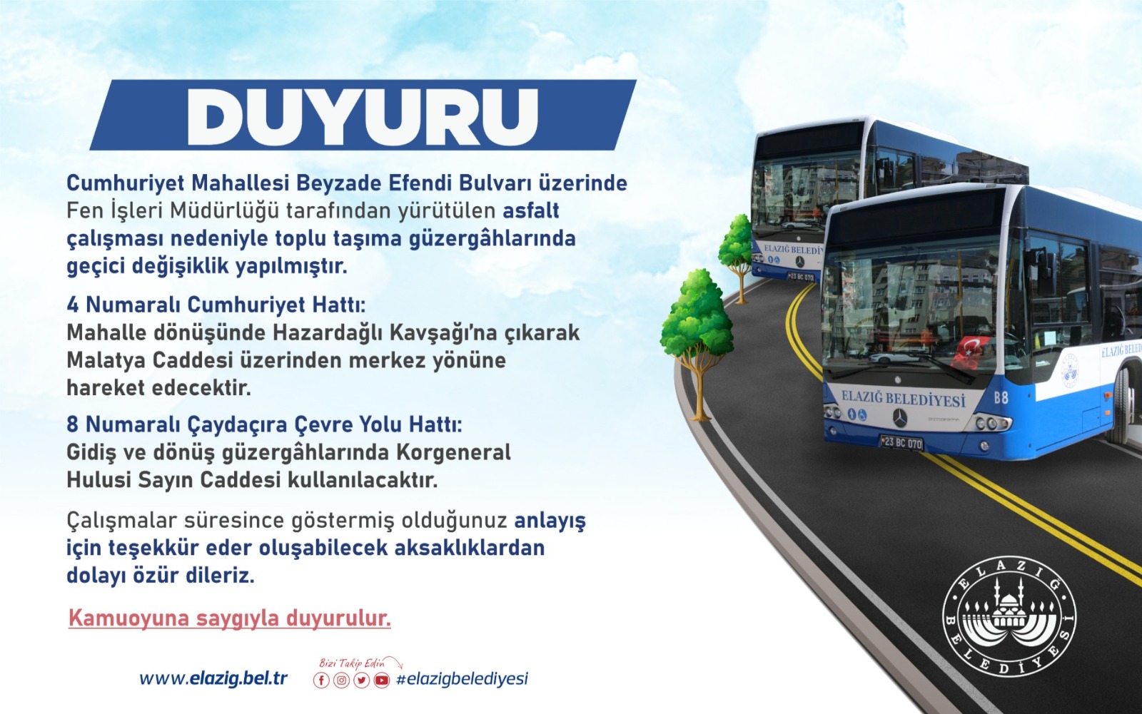 ELAZIĞ’DA 4 VE 8 NUMARALI HAT KULLANANLARIN DİKKATİNE!