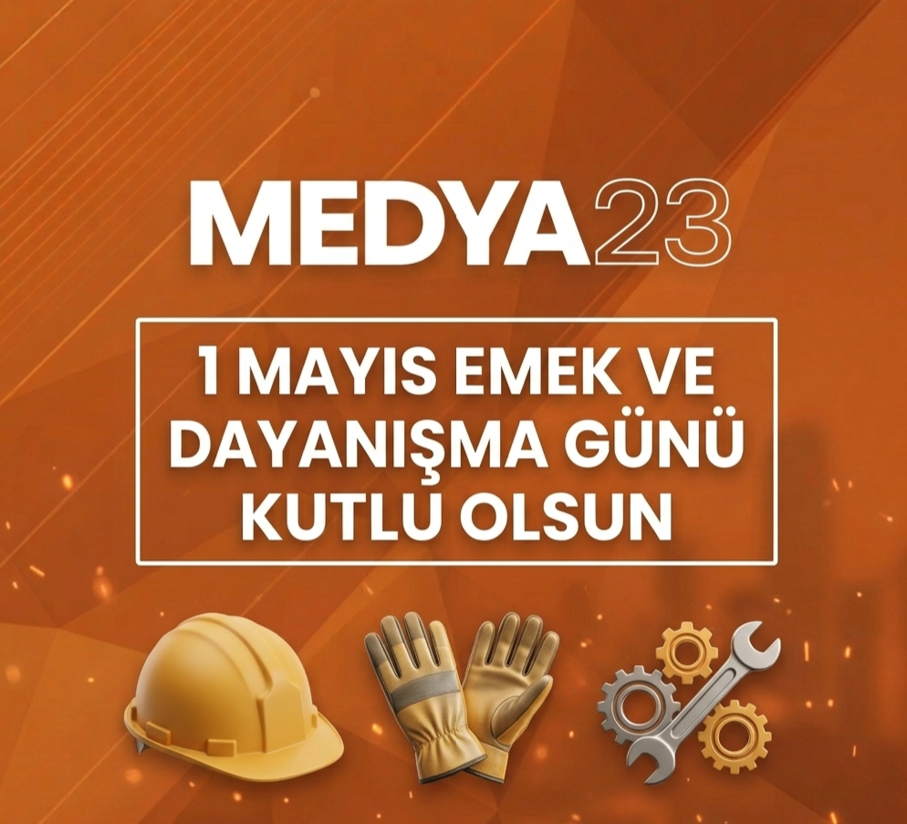 1 MAYIS EMEK VE DAYANIŞMA GÜNÜ KUTLU OLSUN